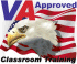 Veterans Administration Approved Classroom Training Veterans Administration Approved Classroom Training